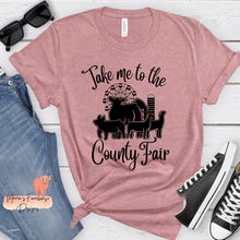Load image into Gallery viewer, Take me to the County Fair
