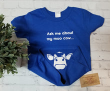Load image into Gallery viewer, Ask Me About My Moo Cow Shirt
