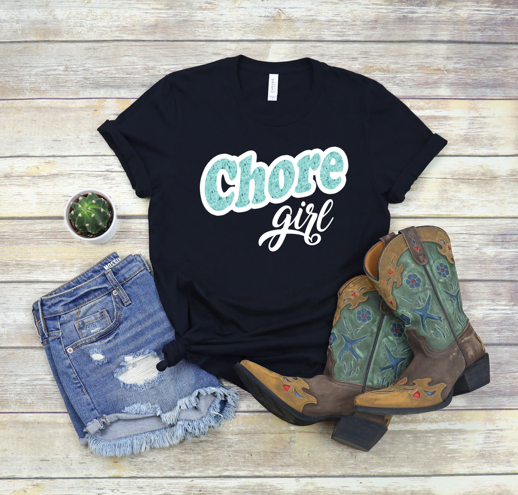 Chore Girl Shirt