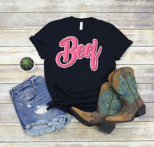 Load image into Gallery viewer, BEEF Shirt - Pink Lettering (3 colors)
