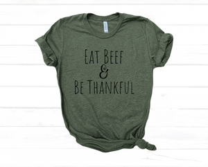 Eat Beef & Be Thankful