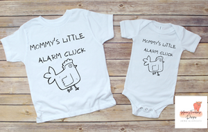 Mommy's Little Alarm Cluck tee or onsie