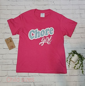 Chore Girl Shirt